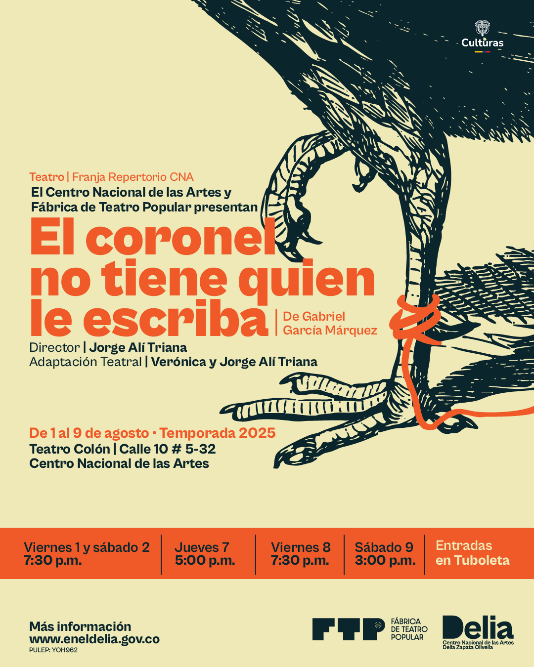 El coronel no tiene quien le escriba. Producida por el Centro Nacional de las Artes y la Fábrica de Teatro Popular, y dirigida por Jorge Alí Triana —quien no solo fue amigo cercano de Gabriel García Márquez, sino que trabajó con él en montajes como La increíble y triste historia de la cándida Eréndira y su abuela desalmada y Crónica de una muerte anunciada—, la obra retrata los últimos días de un coronel empobrecido, aferrado a la esperanza de recibir una pensión que lleva quince años en trámite.