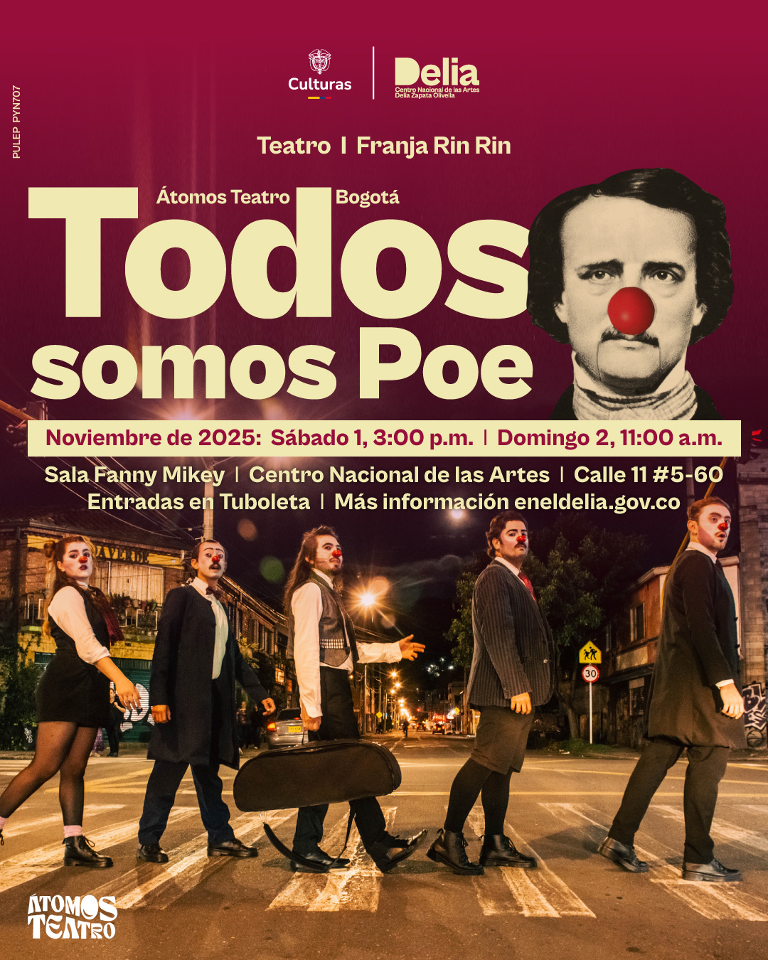 La compañía bogotana Átomos Teatro presenta 'Todos somos Poe', una obra que combina humor, farsa, suspenso y teatro musical. Cuatro payasos forman un club de lectura para rendir homenaje a los grandes de la literatura, en especial a Edgar Allan Poe. Desde su propia visión, recrean tres de los relatos más emblemáticos del autor:  'El gato negro', 'El cuervo' y 'El corazón delator'. 