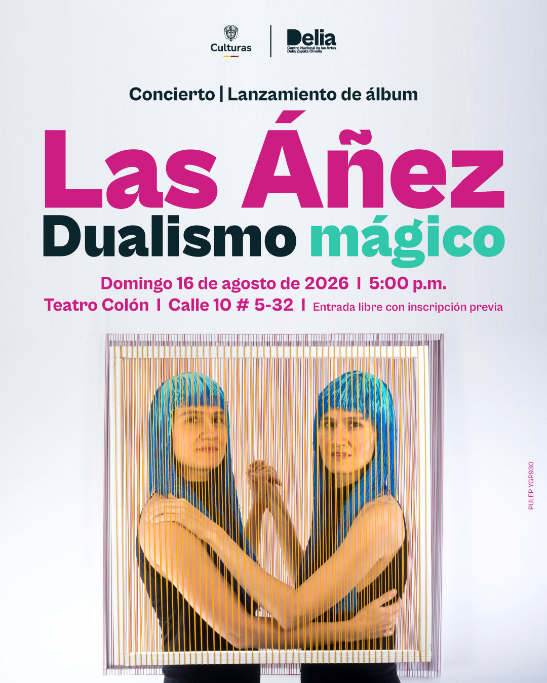 El dúo bogotano Las Áñez lanza su quinto álbum, DUALISMO MÁGICO, en un concierto íntimo con escenografía, invitados especiales y firma de vinilos.